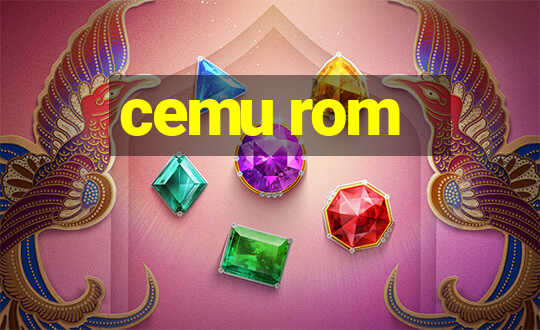 cemu rom