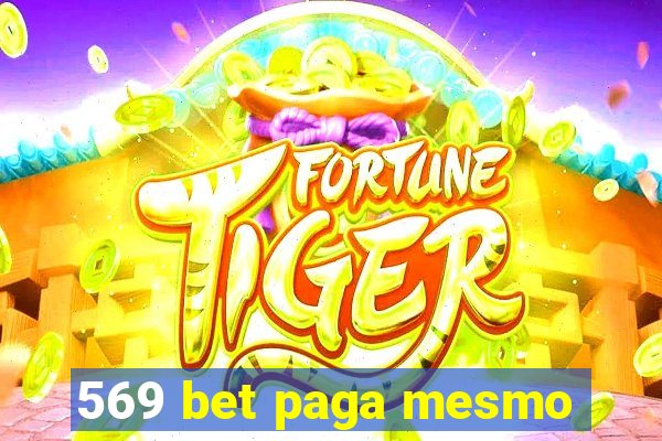 569 bet paga mesmo