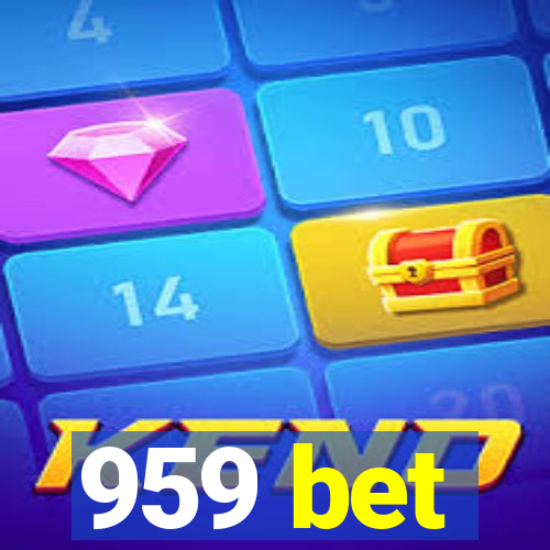 959 bet