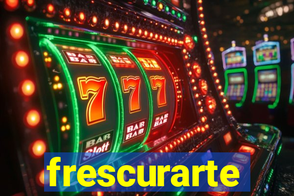 frescurarte