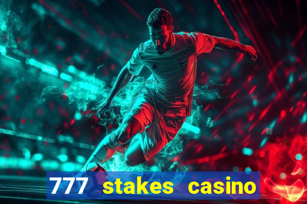 777 stakes casino no deposit bonus