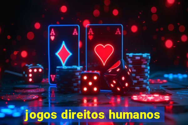 jogos direitos humanos