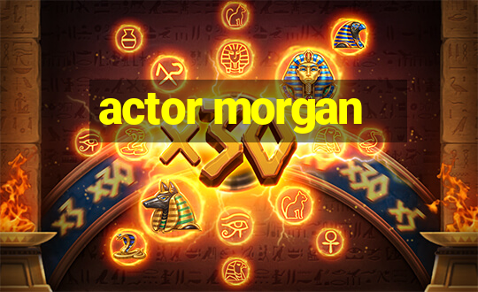 actor morgan