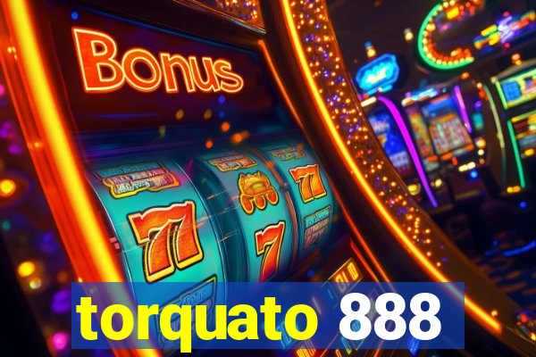 torquato 888