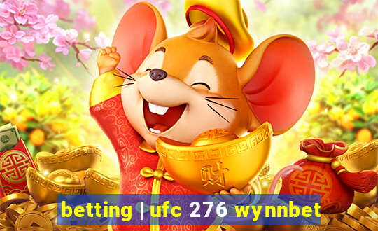 betting | ufc 276 wynnbet