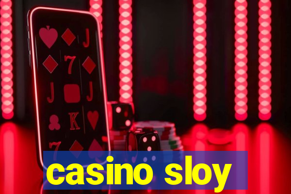 casino sloy