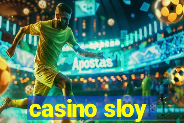 casino sloy