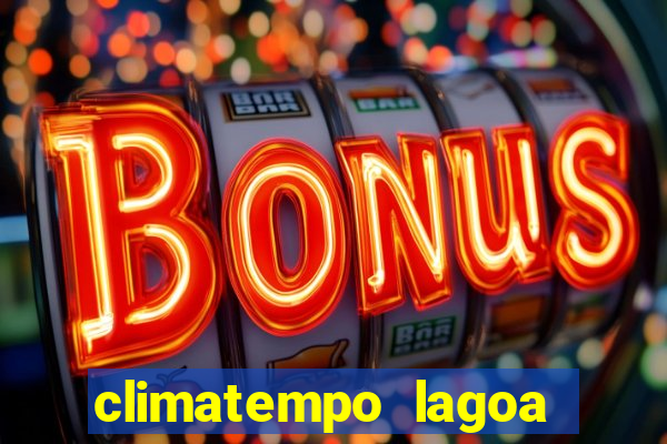 climatempo lagoa real bahia