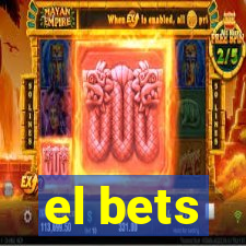 el bets