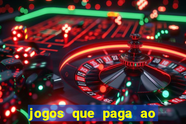 jogos que paga ao se cadastrar