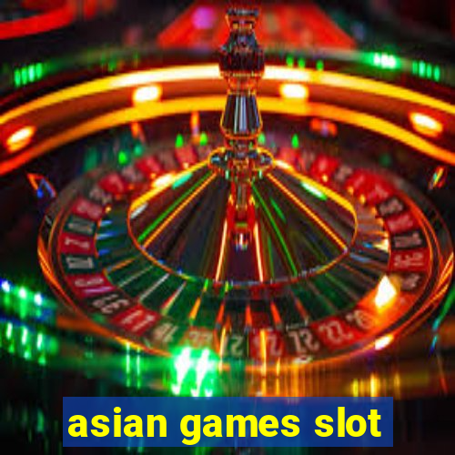 asian games slot