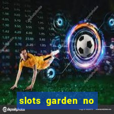 slots garden no deposit bonus