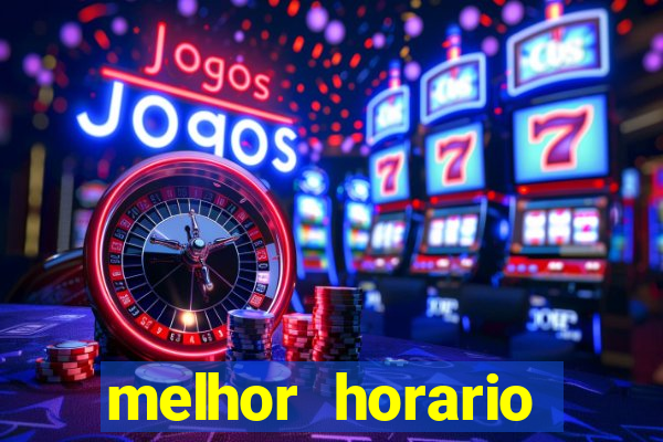 melhor horario jogar aviator