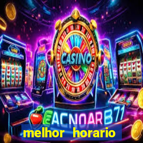 melhor horario jogar aviator