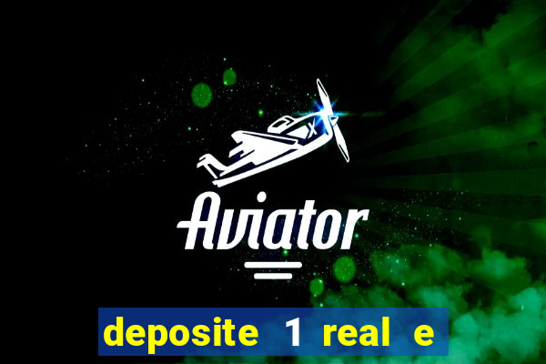 deposite 1 real e ganhe 20