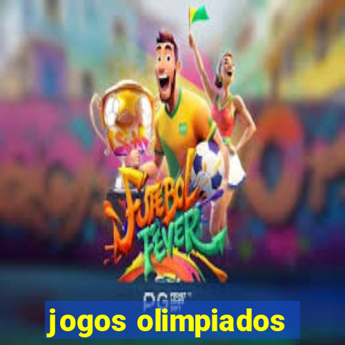 jogos olimpiados