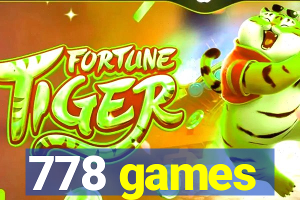 778 games