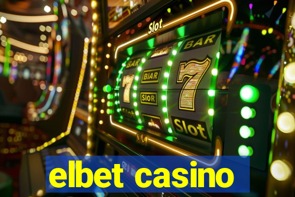 elbet casino