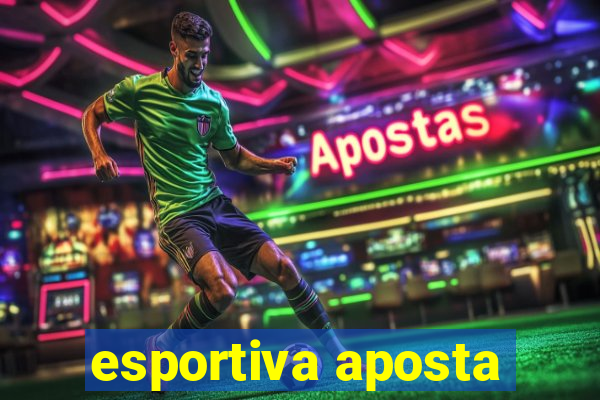 esportiva aposta