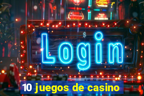 10 juegos de casino