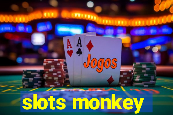 slots monkey