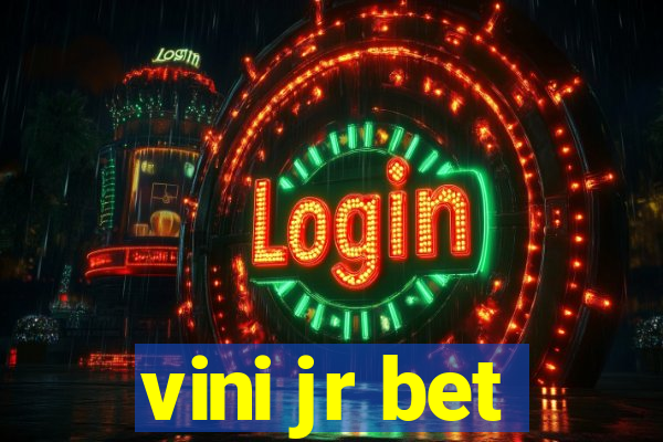 vini jr bet