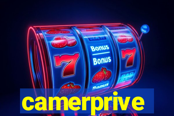 camerprive