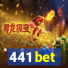 441 bet