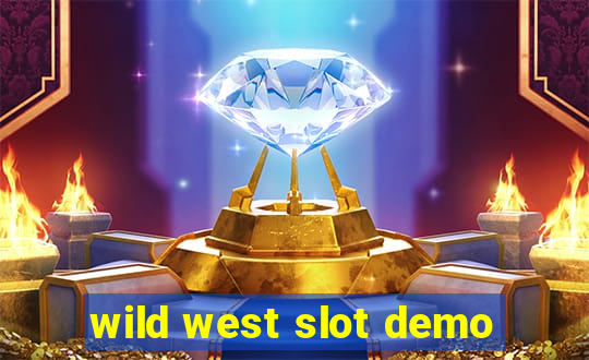 wild west slot demo