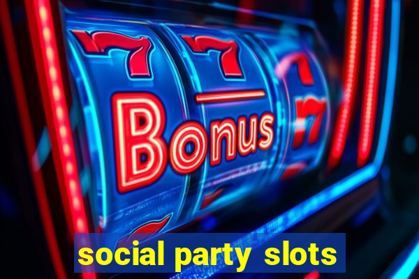 social party slots