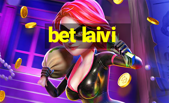 bet laivi