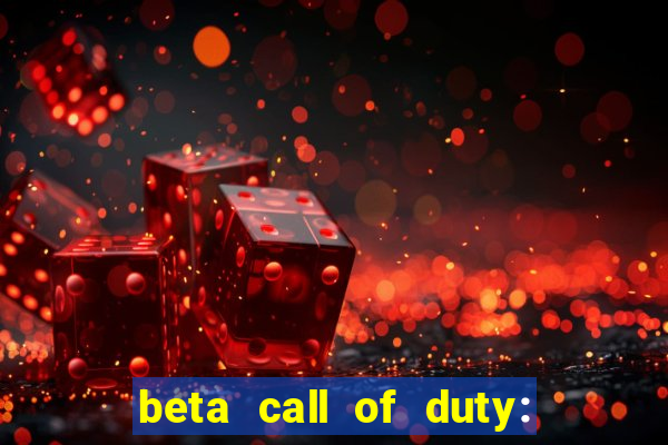 beta call of duty: black ops 6