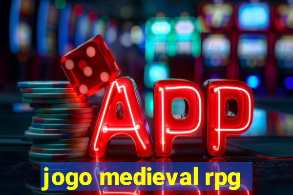 jogo medieval rpg