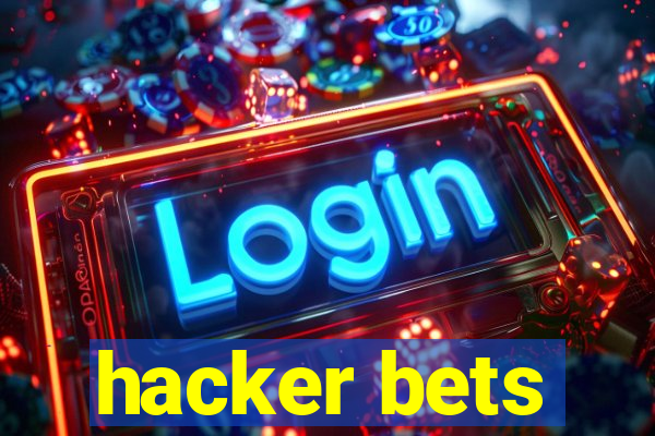 hacker bets