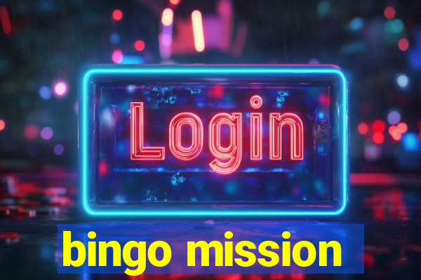 bingo mission