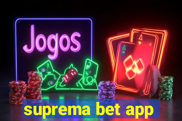 suprema bet app