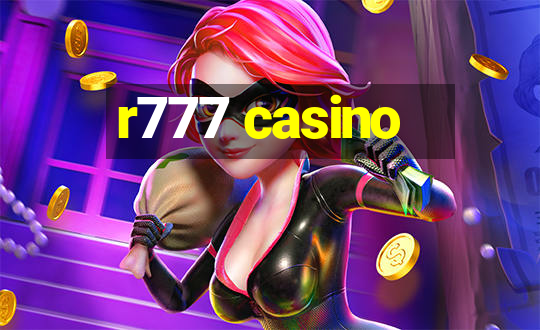 r777 casino