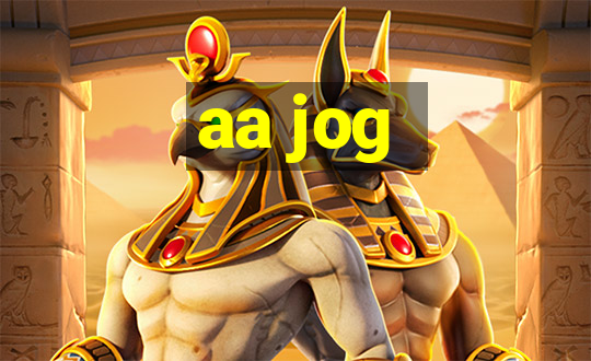 aa jog