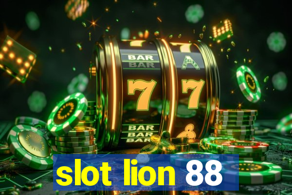 slot lion 88