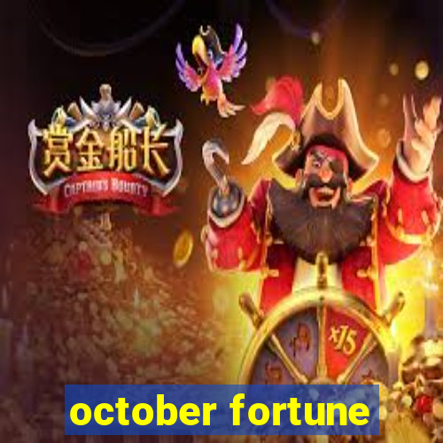 october fortune