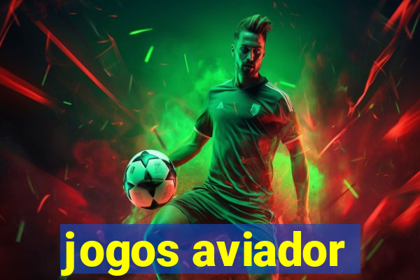 jogos aviador