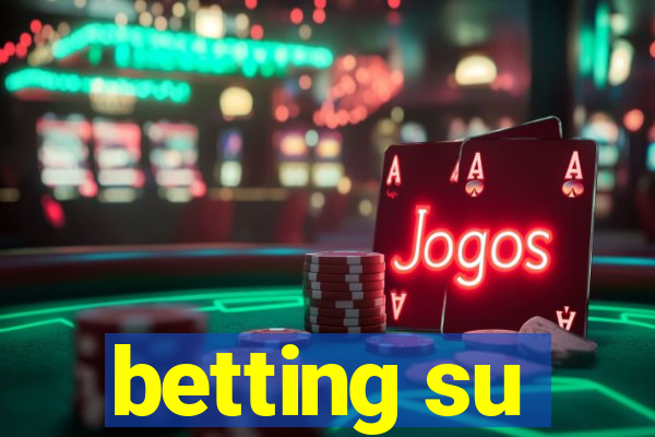 betting su