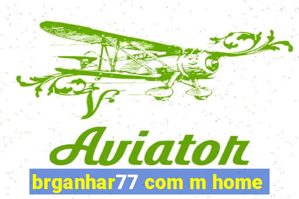 brganhar77 com m home