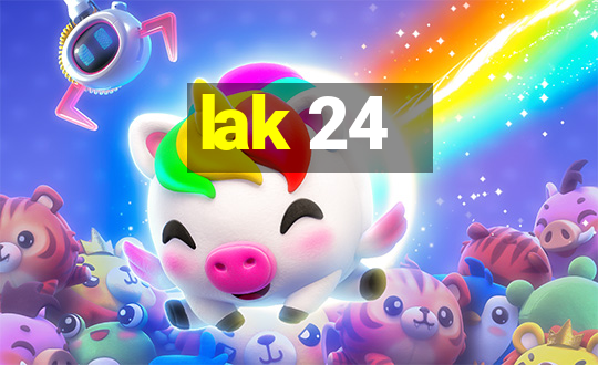 lak 24