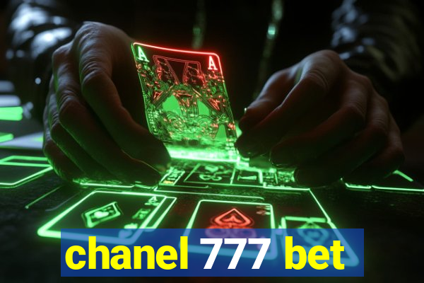 chanel 777 bet