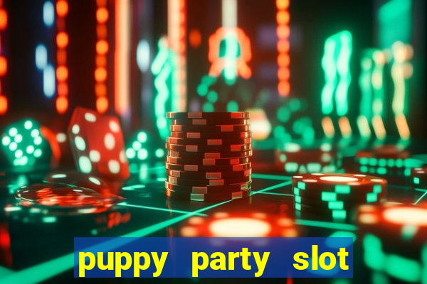 puppy party slot free play