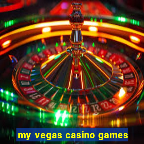 my vegas casino games