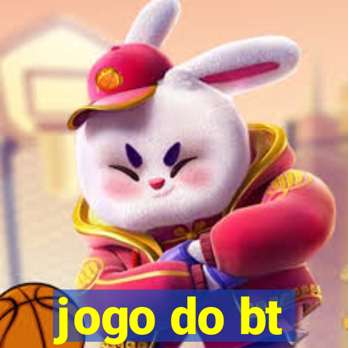 jogo do bt