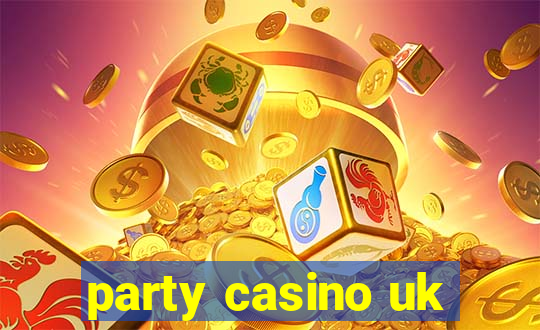 party casino uk