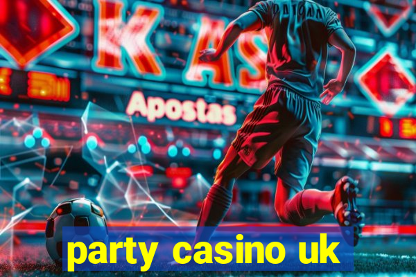 party casino uk